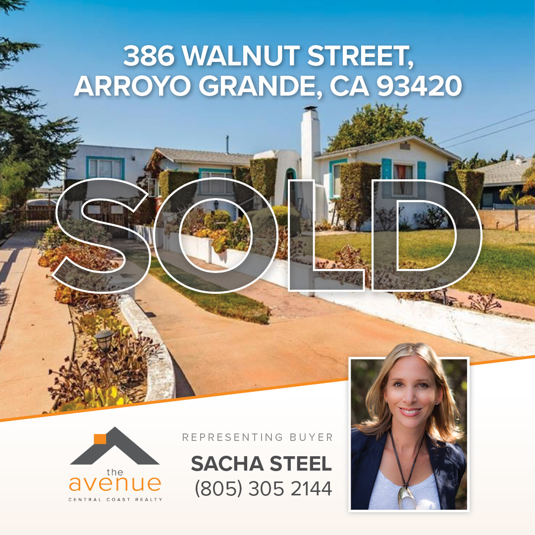 🏡 😃Congrats Sacha Steel the closing of 386 Walnut Street Arroyo Grande, CA 93420.