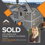 🏡 😃 Congrats once again Krissy Bellisario for just Closing Escrow on 476 Hinds Ave, Pismo Beach, CA 93449